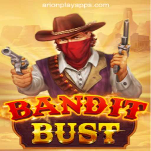 BanditBust: The Thrilling New Game at ArionPlay Online Casino Philippines