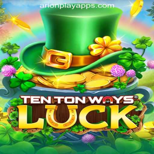 Discover the Excitement of TenTonWaysLuck at ArionPlay Online Casino Philippines